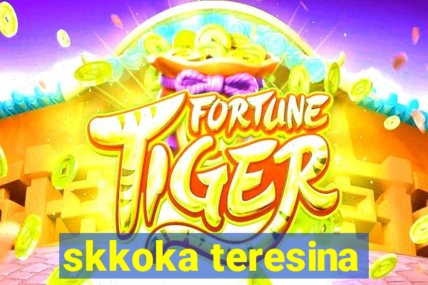 skkoka teresina